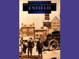 [Britain In Old Photographs:&nbsp;The London&nbsp;Borough Of Enfield]